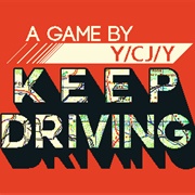 Keep Driving