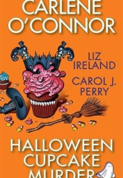 Halloween Cupcake Murder (Carlene O'Connor, Liz Ireland, Carol J. Perry)