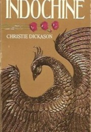 Indochine (Christie Dickason)