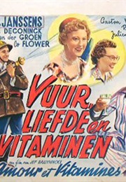 Vuur, Liefde En Vitaminen (1956)