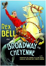 Broadway to Cheyenne (1932)