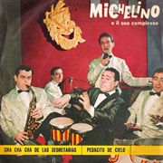 Michelino E Il Suo Complesso