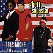 Ghetto Supastar - Mya, Ol' Dirty Bastard, Pras