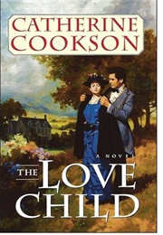 The Love Child (Catherine Cookson)