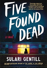 Five Found Dead (Sulari Gentill)