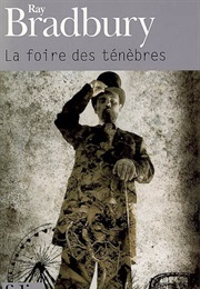 La Foire Des Ténèbres (Ray Bradbury)