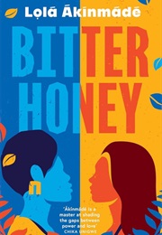 Bitter Honey (Lolá Ákínmádé Åkerström)