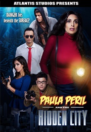 Paula Peril and the Hidden City (2017)