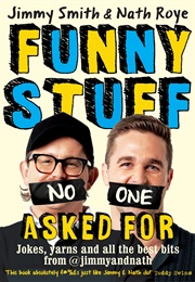 Funny Stuff No One Asked for (Jimmy Smith & Nath Roye)