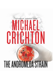 The Andromeda Strain (Michael Crichton - Read by David Morse)