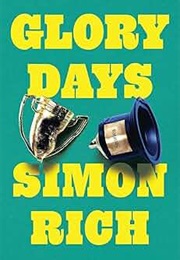 Glory Days (Simon Rich)