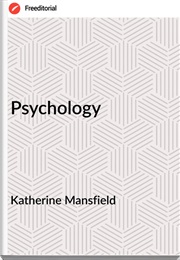 Psychology (Katherine Mansfield)