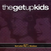 The Get Up Kids - The EP's: Red Letter Day and Woodson