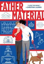 Father Material (Alexis Hall)