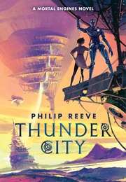 Thunder City (Philip Reeve)
