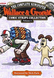 Wallace & Gromit: The Complete Newspaper Strips Vol 4 (Richy K. Chandler)