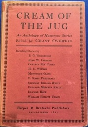 Cream of the Jug : An Anthology of Humorous Stories (Overton)