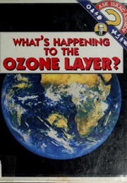 What's Happening to the Ozone Layer? (Isaac Asimov)
