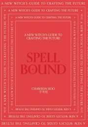 Spellbound (Chaweon Koo)