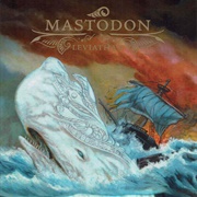 Mastodon - Leviathan (2004)