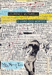 O Livro Dos Mortos: Uma Autobiografia Hipnagógica (Lourenço Mutarelli)