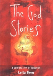 The God Stories (Leila Berg)