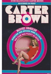 Busted Wheeler (Carter Brown)