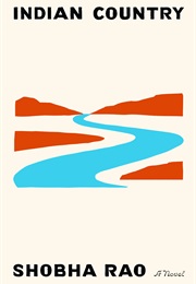Indian Country (Shobha Rao)