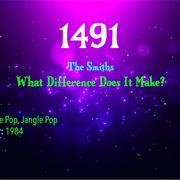 -#7660 What Difference Does It Make? by the Smiths