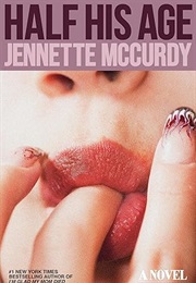 Half His Age (Jennette McCurdy)
