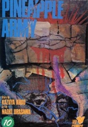 Pineapple Army #10 (Kazuya Kudo - Illustrated by Naoki Urasawa)