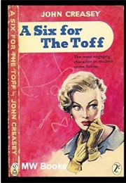 A Six for the Toff (John Creasey)
