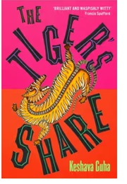 The Tiger's Share (Keshava Guha)