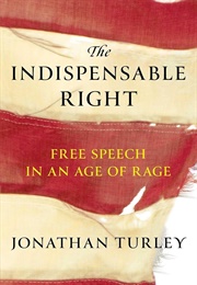The Indispensable Right (Jonathan Turley)