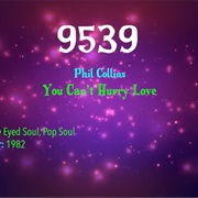 #9845 You Can't Hurry Love by Phil Collins