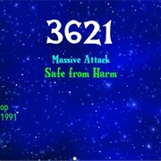 Safe From Harm by Massive Attack