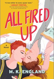 All Fired Up (M.K. England)