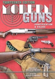 Modern Guns: Identification & Values (Russell Quertermous)
