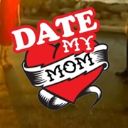 Date My Mom (2004 - 2006)
