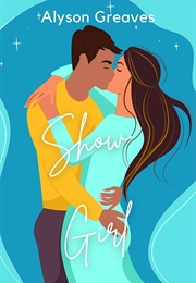 Show Girl (Alyson Greaves)