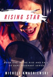 Rising Star (Michele Kwasniewski)