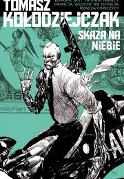 Skaza Na Niebie (Tomasz Kołodziejczak)