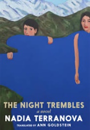 The Night Trembles (Nadia Terranova)
