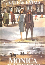 Kate and Emma (Monica Dickens)