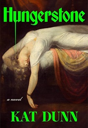 Hungerstone (Kat Dunn)