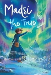 Madsi the True (S.J. Taylor)