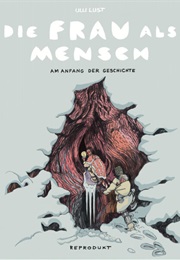 Die Frau Als Mensch (Ulli Lust)