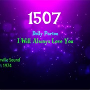 #7666 I Will Always Love You by Dolly Parton
