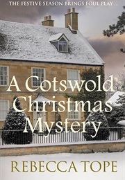 A Cotswold Christmas Mystery (Tope, Rebecca)