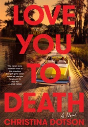 Love You to Death (Christina Dotson)